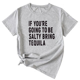 The Letters If You're Going To Casual Short-sleeved T-shirt