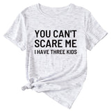 Chemise décontractée à manches courtes et col rond pour femme avec lettres imprimées You Can't Scale Me