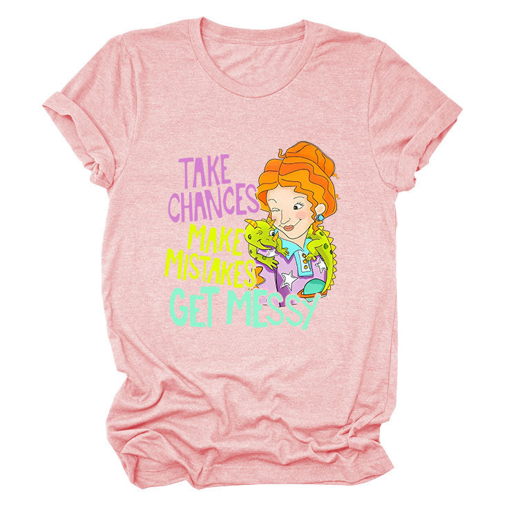 Take Chances and Make Mistakes Letter Printed T-shirt for Women