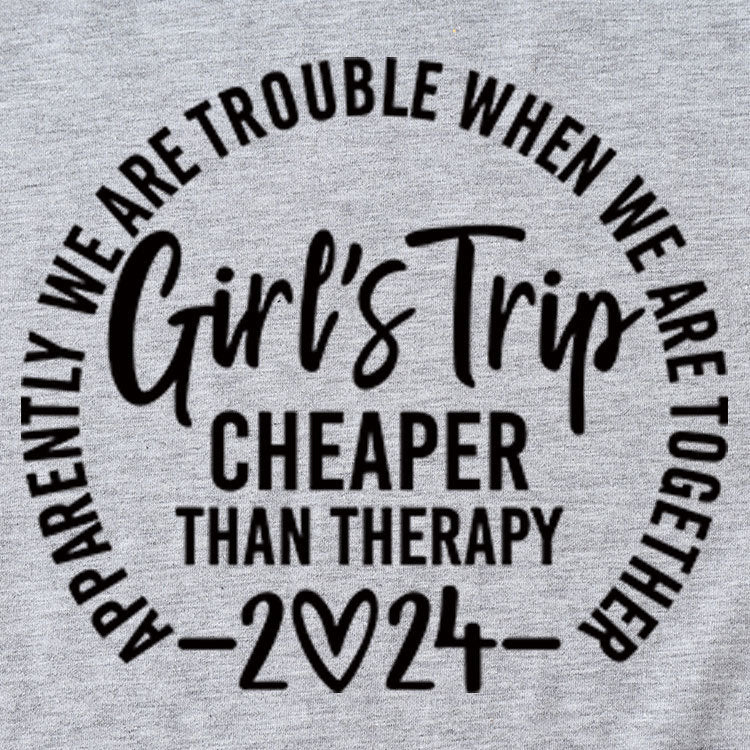 Girl's Trip Cheaper Than Casual Short Sleeves