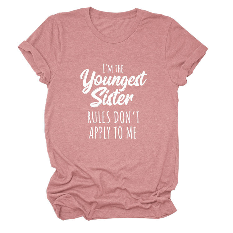 Letter Print I'm The Youngest Sister Fashion Short-sleeved T-shirt