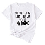 Letter You Can't Tell Me Women's Round Neck Short Sleeved T-shirt