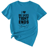 Big sacks Tight Ends Letter Large Women's Short Sleeve T-shirt