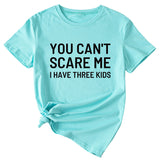 Chemise décontractée à manches courtes et col rond pour femme avec lettres imprimées You Can't Scale Me