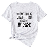 Letter You Can't Tell Me Women's Round Neck Short Sleeved T-shirt