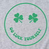 Fun Go Luck Yourself Casual Round Neck Short Sleeve Top