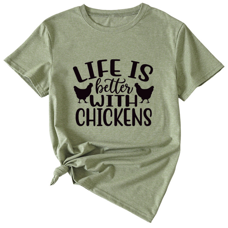 Life Is Better with Chickens Loose Short Sleeves