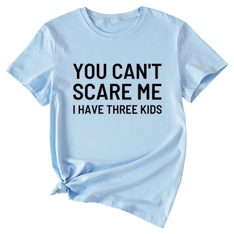 Chemise décontractée à manches courtes et col rond pour femme avec lettres imprimées You Can't Scale Me