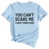 Chemise décontractée à manches courtes et col rond pour femme avec lettres imprimées You Can't Scale Me