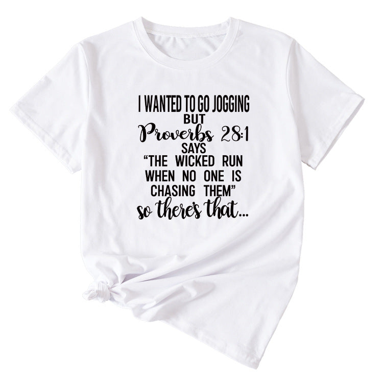 Letters I Wanted To Go Jogging But Casual Loose Short Sleeves