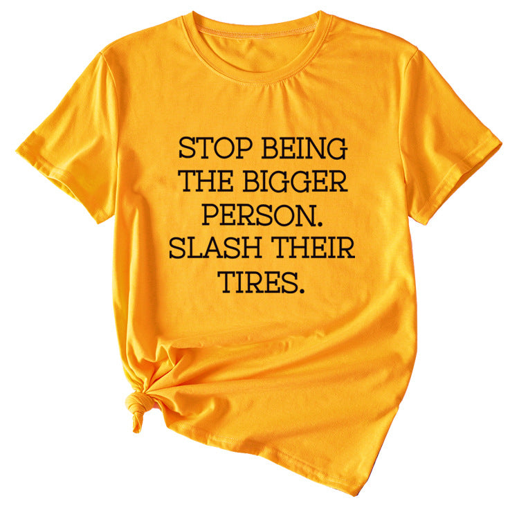 Women's Plus-size Stop Being The Bigger Letter, Crewneck, Short-sleeved T Shirt