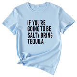 The Letters If You're Going To Casual Short-sleeved T-shirt