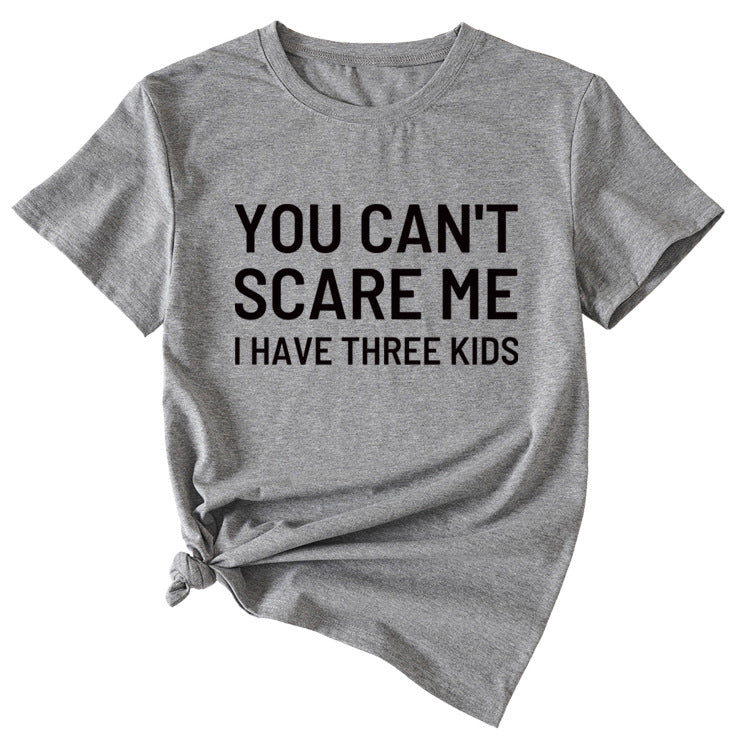 Chemise décontractée à manches courtes et col rond pour femme avec lettres imprimées You Can't Scale Me