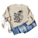 Therapy Helps But Temper Rundhals-Langarm-T-Shirt für Damen