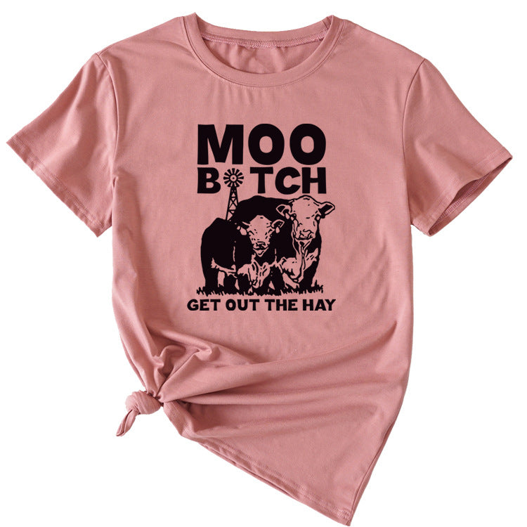 MOO GET OUT THE HAY Fun Pattern Casual Short Sleeve T-shirt