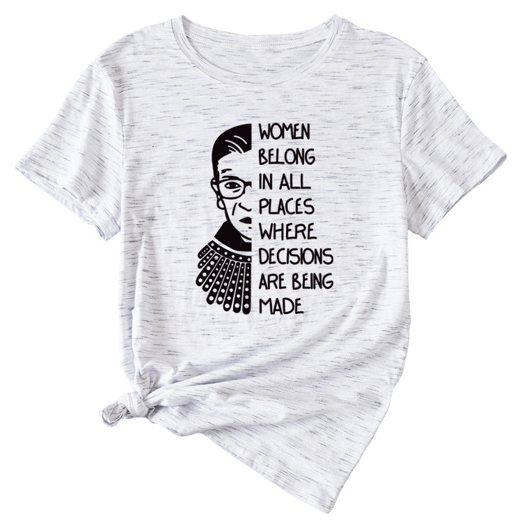 Letter Pattern Women Belong in All Places Short Sleeve T-shirt