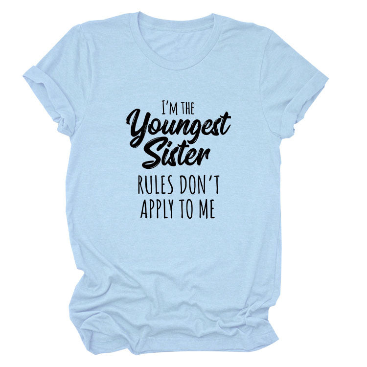 Letter Print I'm The Youngest Sister Fashion Short-sleeved T-shirt