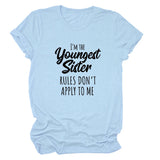 Letter Print I'm The Youngest Sister Fashion Short-sleeved T-shirt