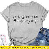 Life is better with my loose short-sleeved women's crew neck T-shirt