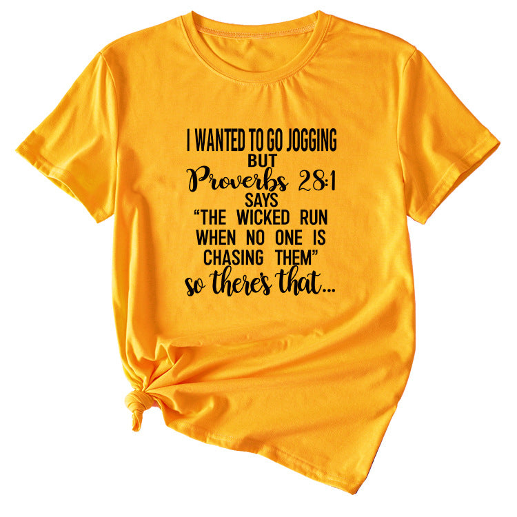 Letters I Wanted To Go Jogging But Casual Loose Short Sleeves