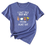 I Cant Talk Right Now Fun Pattern Short Sleeve Shirt T-shirt