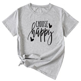 Fashion Letter Choose Happy Loose Short Sleeve Womens T-shirt