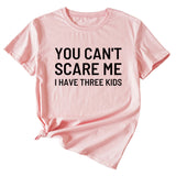 Chemise décontractée à manches courtes et col rond pour femme avec lettres imprimées You Can't Scale Me