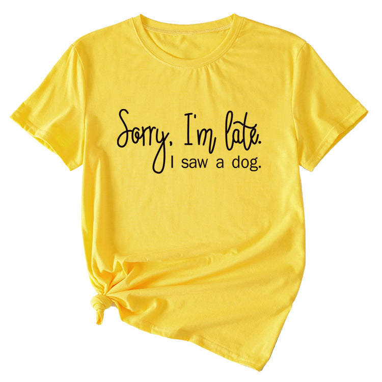 Sorry I'm Late Letter Printed Women's Casual Round Neck Short Sleeved Shirt