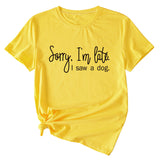 Sorry I'm Late Letter Printed Women's Casual Round Neck Short Sleeved Shirt