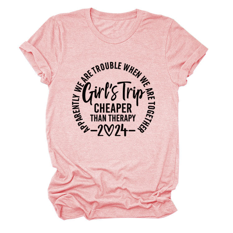 Girl's Trip Cheaper Than Casual Short Sleeves