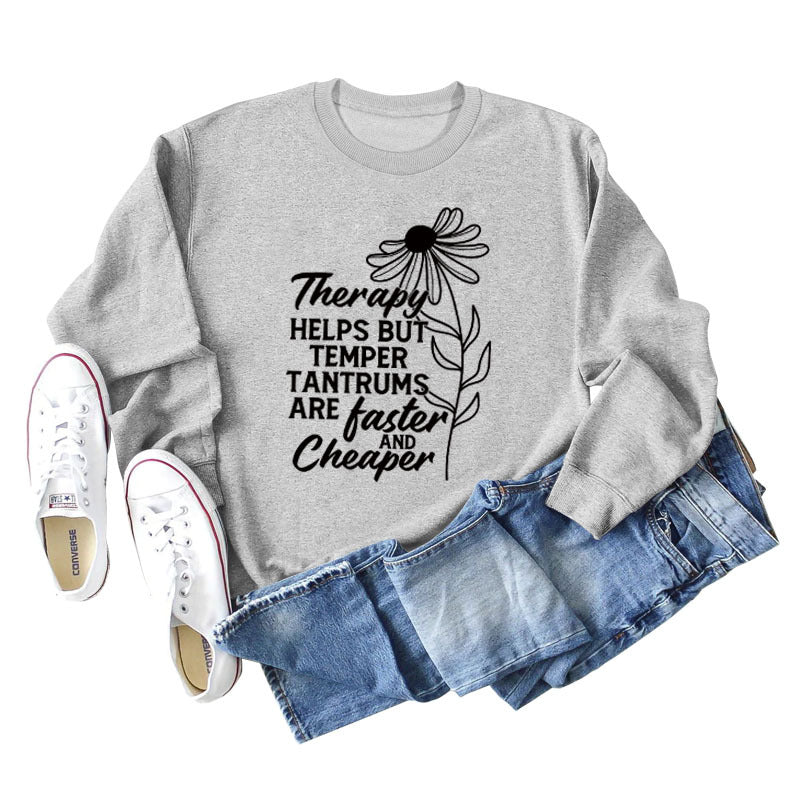 Therapy Helps But Temper Rundhals-Langarm-T-Shirt für Damen