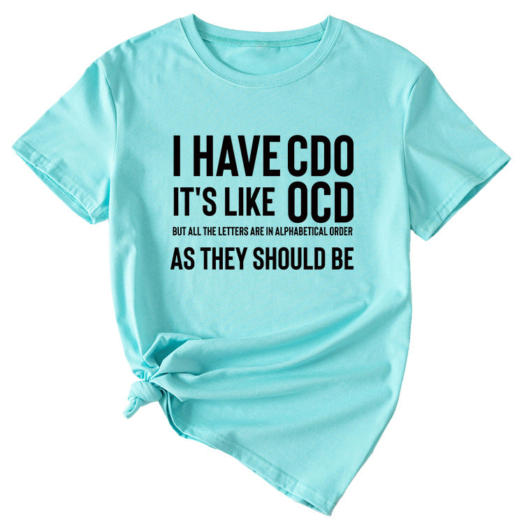 I Have Cdo It's Like Monogram Women's Short Sleeves T-shirt