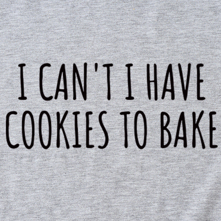 T-shirt décontracté à manches courtes pour femme avec lettre I Can't I Have Cookies