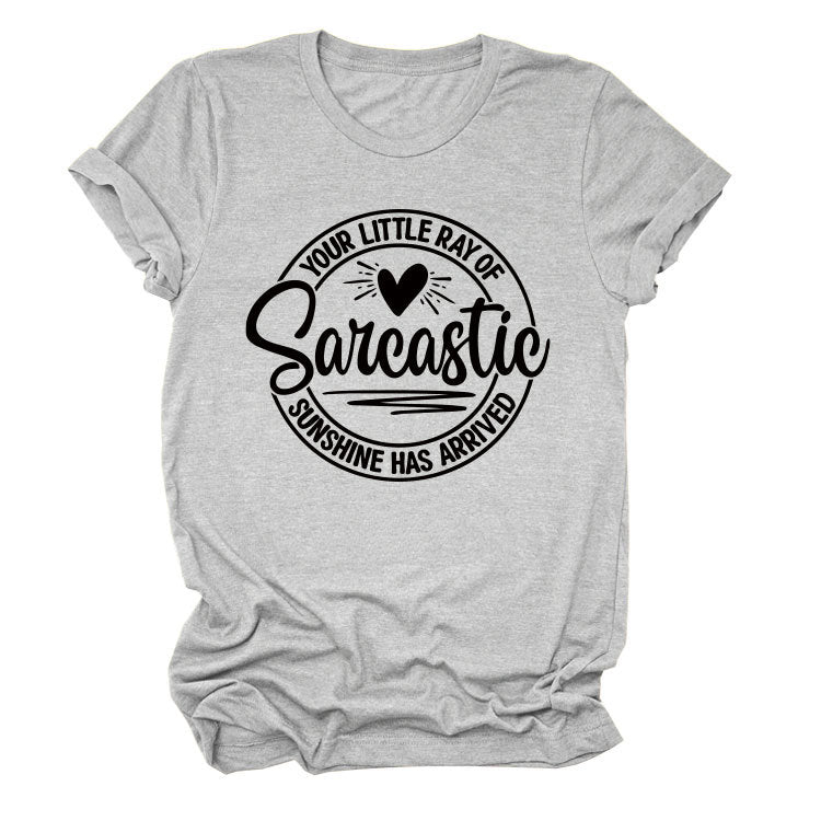 Crew Neck Short Sleeve Your Little Ray Of Sarcastic Fashion Women's T-Shirt