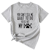 Letter You Can't Tell Me Women's Round Neck Short Sleeved T-shirt