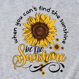 When You Cant Find Letters Sunflower Printed Round Neck Short Sleeve T-shirt