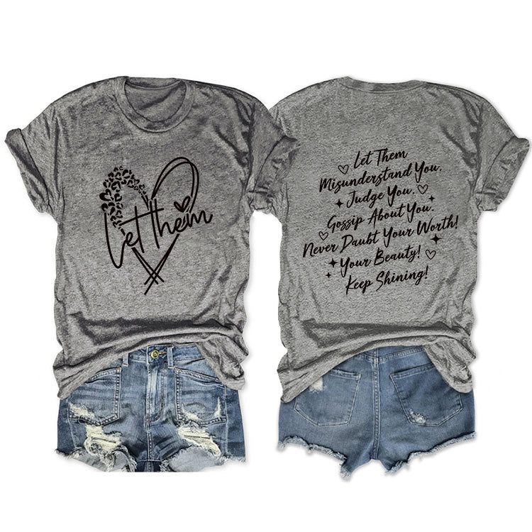 Summer Let Them Misunderstand You Letter Love Print Casual Short Sleeves