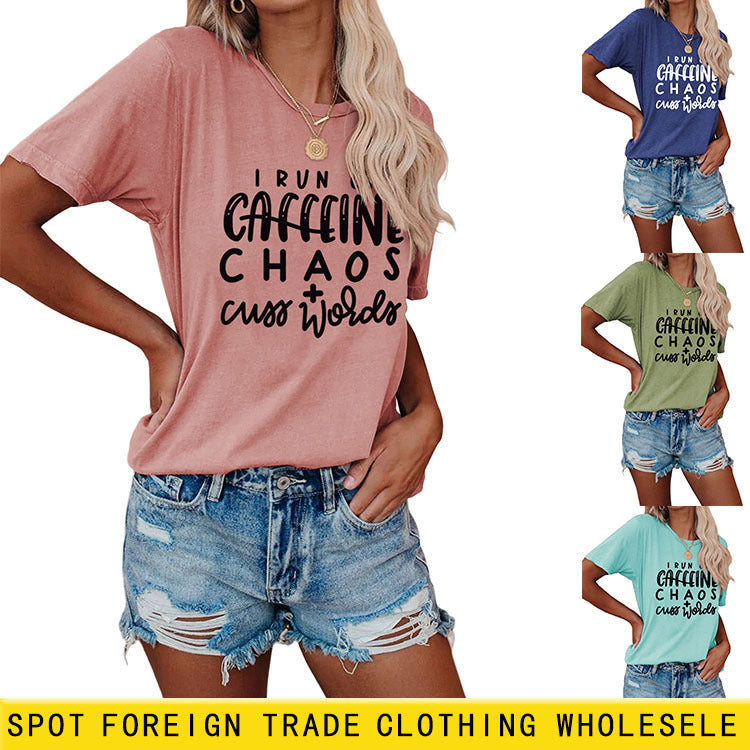 I Run on Caffeine Chaos's Short Sleeve T-shirt Printed in Black and White Letters.