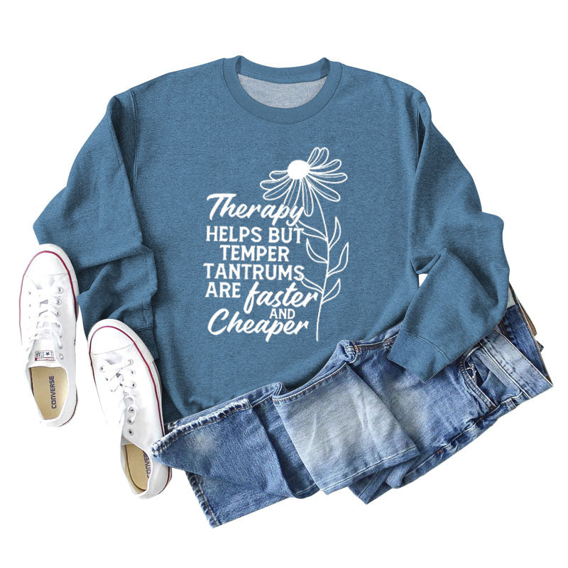 Therapy Helps But Temper Rundhals-Langarm-T-Shirt für Damen