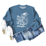 Therapy Helps But Temper Rundhals-Langarm-T-Shirt für Damen