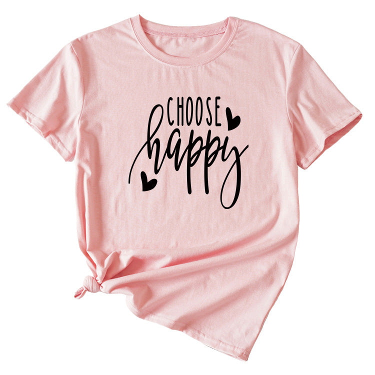 Fashion Letter Choose Happy Loose Short Sleeve Womens T-shirt