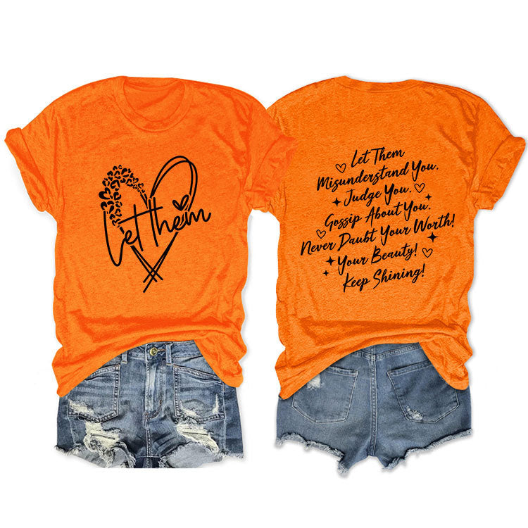 Summer Let Them Misunderstand You Letter Love Print Casual Short Sleeves