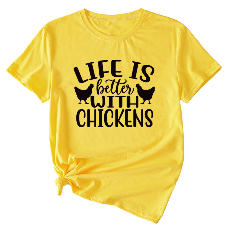 Life Is Better with Chickens Loose Short Sleeves
