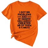 Fashion Womens Dress I Got 99 Problems and Casual Short Sleeve T SHIRT