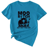 MOO GET OUT THE HAY Fun Pattern Casual Short Sleeve T-shirt