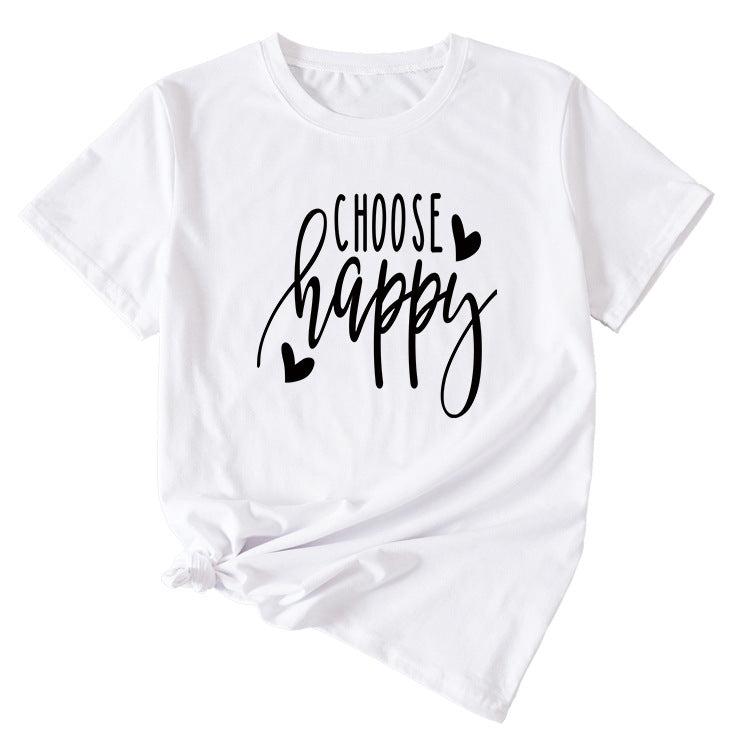 Fashion Letter Choose Happy Loose Short Sleeve Womens T-shirt