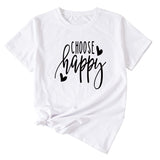 Fashion Letter Choose Happy Loose Short Sleeve Womens T-shirt