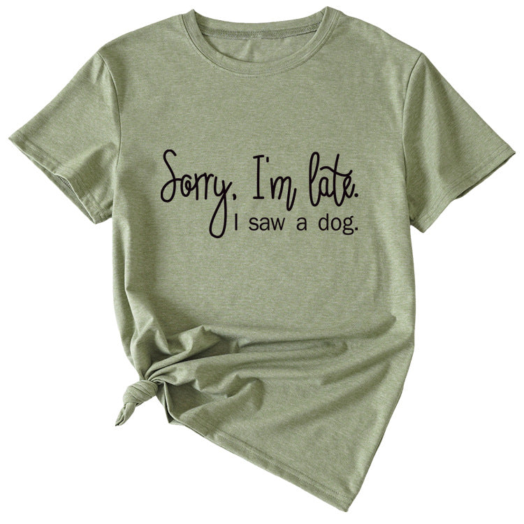 Sorry I'm Late Letter Printed Women's Casual Round Neck Short Sleeved Shirt