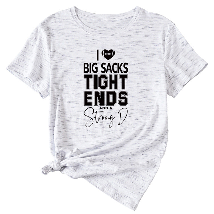 Big sacks Tight Ends Letter Large Women's Short Sleeve T-shirt