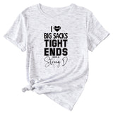 Big sacks Tight Ends Letter Large Women's Short Sleeve T-shirt